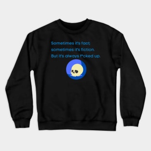 Tagline in Blue Crewneck Sweatshirt